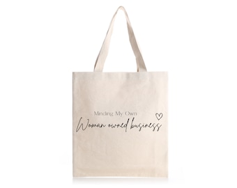 Woman Owned Business Canvas Tote Bag: Reusable Shopping Bag