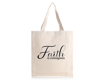 Faith is contagious  Tote Bag, Tote Bag, Book Bag, Gift For Her, Gift for Mom, reusable bag, grocery bag, canvas tote bag, shopping bag, bag