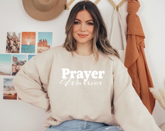 prayer warrior sweatshirt, christian gift, religious shirt, inspirational shirt, gift for her, pray shirt, christian shirt, church shirt