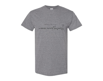 Minding My Business Shirt: Woman Owned Business, Entrepreneur Gift