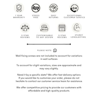 Puede incluir: Un gr&aacute;fico con iconos y texto que destaca los beneficios de comprar en una tienda. El texto incluye: 1 a&ntilde;o de garant&iacute;a, Libre de estr&eacute;s, Devoluciones f&aacute;ciles, Servicio al cliente excepcional, 5 estrellas en las rese&ntilde;as, Personalizable a cualquier dise&ntilde;o, 5 estrellas en las rese&ntilde;as, Resistente y duradero. El texto "Tenga en cuenta" va seguido de un icono de nota y el texto: "Los tornillos de fijaci&oacute;n a la pared no est&aacute;n incluidos para tener en cuenta las variaciones en las superficies de las paredes. Para tener en cuenta las ligeras variaciones, los tama&ntilde;os son aproximados y pueden variar ligeramente. &iquest;Necesita que se lo entreguen en una fecha espec&iacute;fica? Ofrecemos opciones de entrega r&aacute;pida. Si desea personalizar su pedido, no dude en ponerse en contacto con nuestro equipo de atenci&oacute;n al cliente para obtener ayuda. Ofrecemos precios competitivos para brindar a nuestros clientes productos asequibles y de alta calidad."