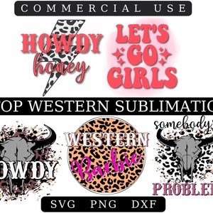 Top Western Sublimation Bundle,Western Sublimation svg,howdy honey cow svg,sublimation,Western Design Sublimations, Cowboy PNG, Cowhide