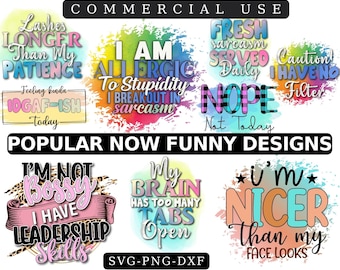Sarcastic Quotes Sublimation Bundle: Funny PNG SVG DXF Files