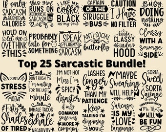Sarcastic Quotes SVG Bundle: Funny Sassy Sayings (Digital Files)