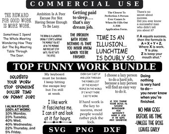 May include: Black and white text-based design with humorous quotes about work. The design includes phrases like "The reward for good work is more work" and "Time is an illusion... Lunchtime is doubly so."