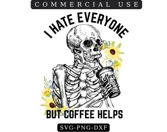 Jag hatar alla men kaffe hjälper png, dödskalle png, skelettkaffe png sublimeringströja, kaffeälskare png clipart, skjortdesign sublimering