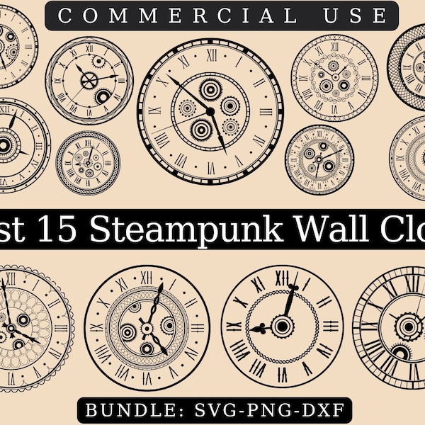 STEAMPUNK WALL CLOCK Instant Download Svg , Svg File Bundle, Cricut Silhouette, Clock With Roman Numerals, Clock Face Svg Png Dxf Bundle