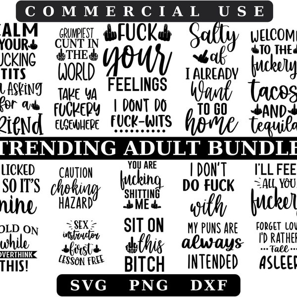 Adult svg Bundle, Funny Adult Bundle, Funny svg bundle, Shirt Bundle, Adults svg, Rude svg, Crafting Bundle, Adult quotes svg, Savage svg