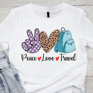 Peace Love Reizen Sublimatie Ontwerpen - Peace Love Travel Svg Png T-shirt Design - PNG Bestanden Voor Sublimatie - Hand Getekend - Fashion Travel