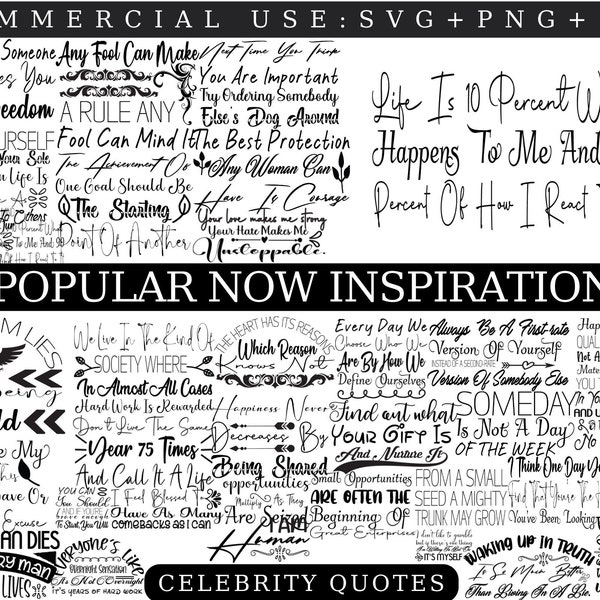 60 POPULAR NOW INSPIRATIONAL Celebrity Quotes Svg Png Dxf, Commercial License, Trending Svg Cricut designs, Trend Svg and Png, Inspiration