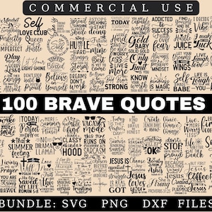 100 dappere en inspirerende citaten - motiverende Svg, Png, Dxf bundel - Svg cut bestanden - bestanden voor cricut - Svg cuts - Svg quotes - Sayings svg