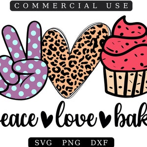 Peace Love Bake Png, Peace Love citaat, Peace Love zeggen, Peace Love cricut, Peace Love shirt svg, Cupcake svg, Cake, sublimatie ontwerpen downloaden