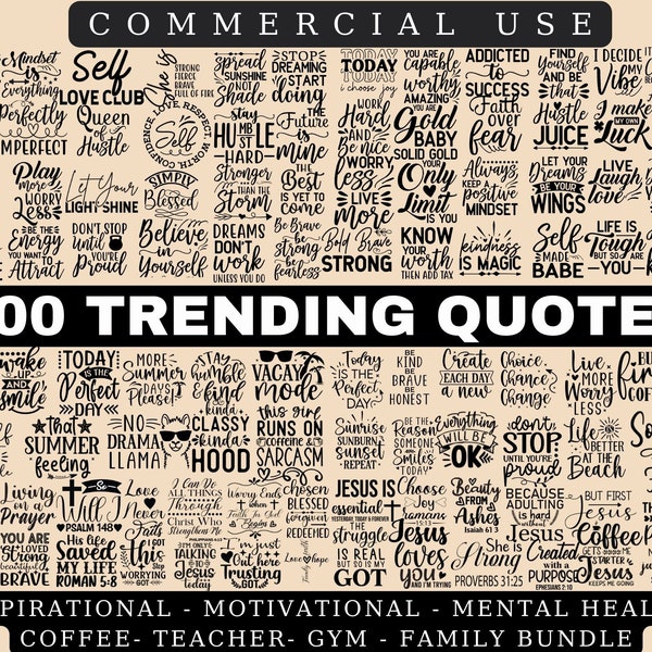 200 TRENDING QUOTES Svg Png Dxf Pack - Commercial License -Trending Svg Cricut designs - Trend Svg and Png - Inspiration Svg