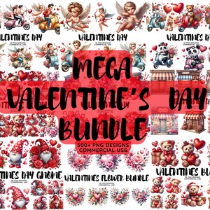 VALENTINE MEGA BUNDLE, Love Clipart Designs, Valentines Png Bundle, Valentine&#39;s Day Designs, Valentine&#39;s T-Shirts, Love Tees