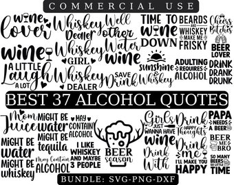 ALCOHOL SVG, Alcohol Sayings Svg, Wine Svg, Beer Svg, Vodka Svg, Funny Alcohol, Bundle Svg, Alcohol Svg Bundle Beer Svg Drinking Svg Whiskey
