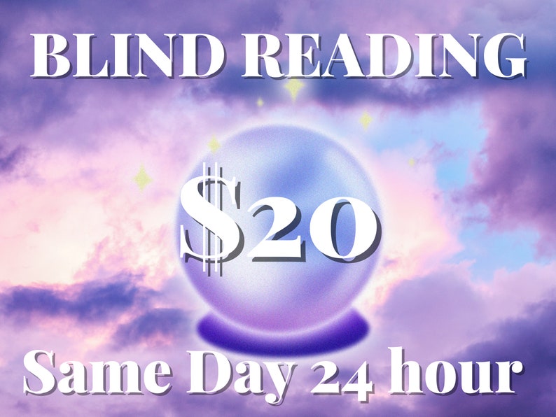 Puede incluir: Una bola de cristal p&uacute;rpura y azul con un signo de d&oacute;lar blanco y el n&uacute;mero 20 en su interior. El texto "BLIND READING" est&aacute; en la parte superior de la imagen y el texto "Same Day 24 hour" est&aacute; en la parte inferior de la imagen. El fondo es un cielo nublado p&uacute;rpura y rosa.