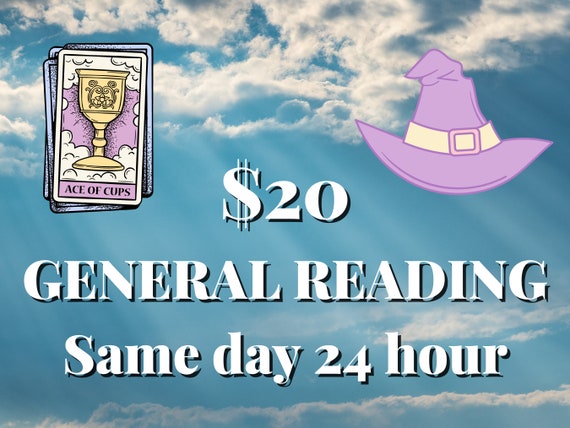 24 HOUR SAME DAY General Reading. 20 cards for 20 dollars.