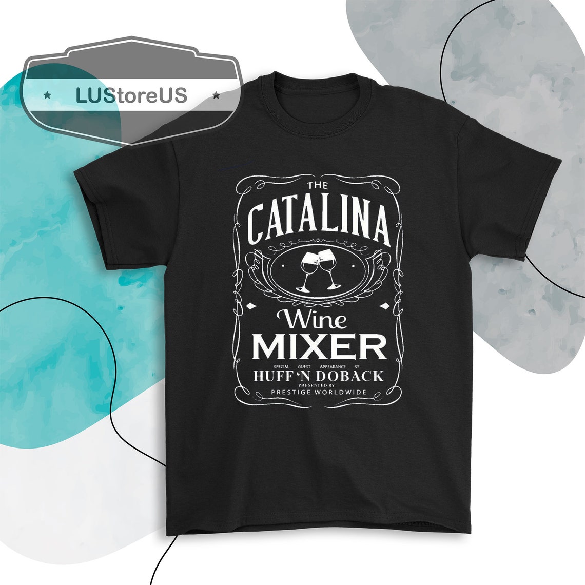 Catalina Wine Mixer Shirt Funny Movie Quote Shirt Ringspun Etsy