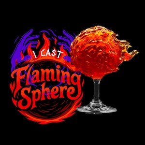 Puede incluir: Gráfico estilizado sobre fondo negro con una esfera en llamas en una copa de vino. El texto "I Cast Flaming Sphere" es rojo y naranja, con manos y llamas moradas. La esfera es de color naranja vibrante.