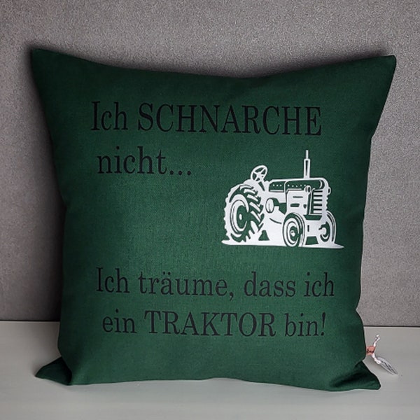 Kissen, Deko Kissen, Traktor, Home, Geschenkidee, Für Ihn, Kissen mit lustigem Spruch, Wohndeko, Männer, Vatertag,Landwirtschaft,Weihnachten