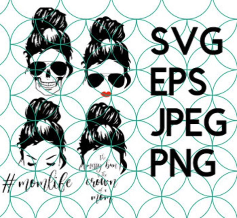 Download Messy Bun girl/skull mom life png SVG eps jpeg file cricut ...
