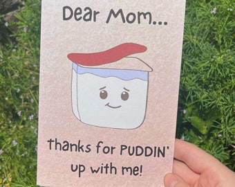 Thanks For Puddin' Up With Me - Mother's Day Card - Blank Inside Greeting Card with Pudding Food Pun