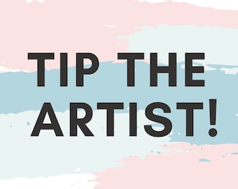 Tip The Artist! <3