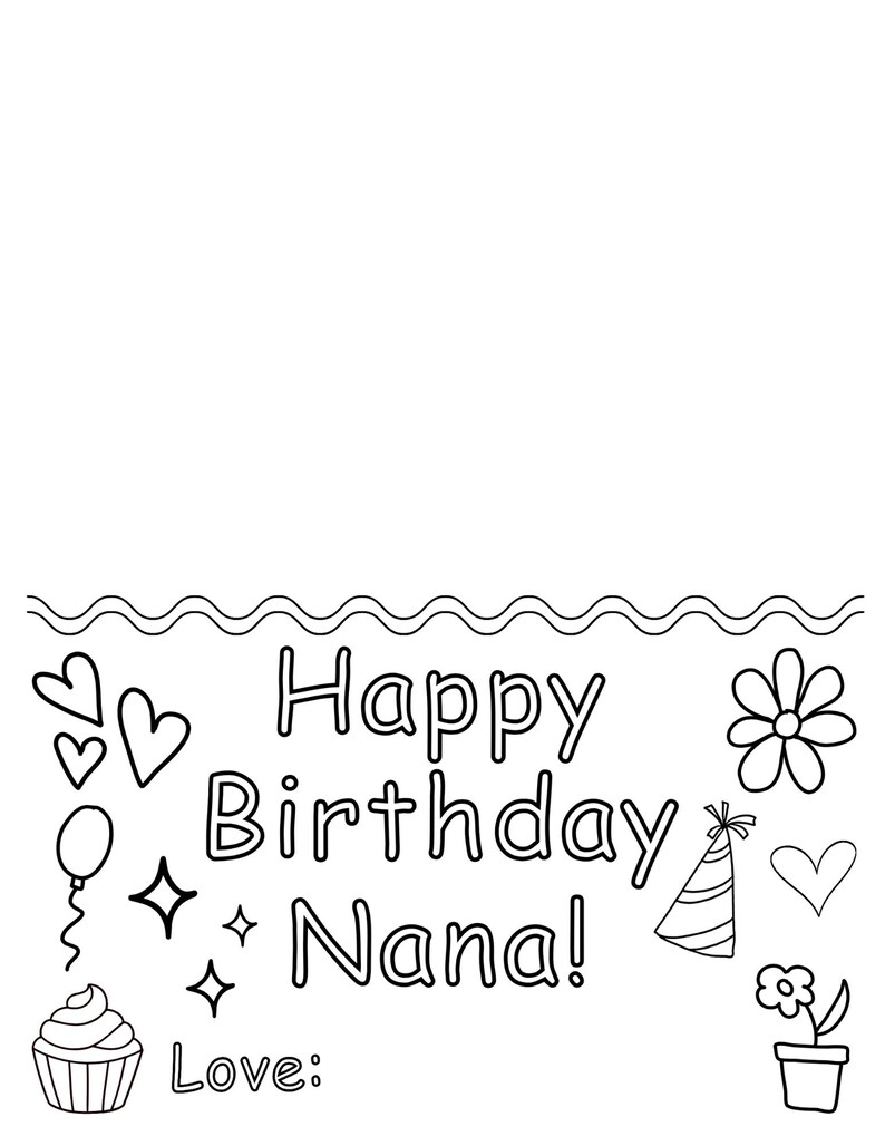 Happy Birthday Nana - Printable and Coloring Birthday Card for Kids ...