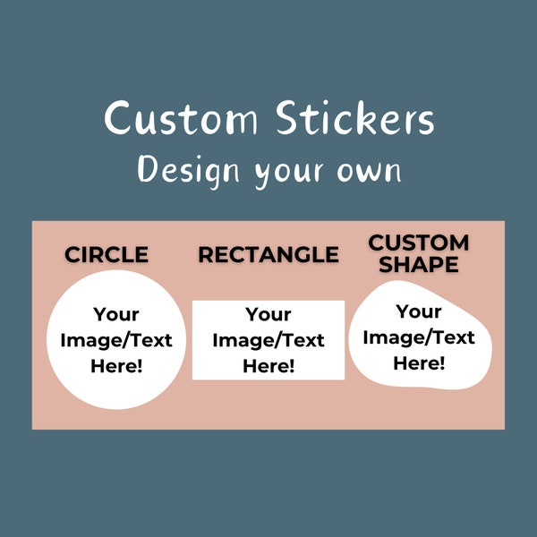 Custom Stickers, Design Your Own Stickers | Photo or Make a Text Sticker | Circle, Rectangle, or Custom Shape. Sheet or Die-Cut