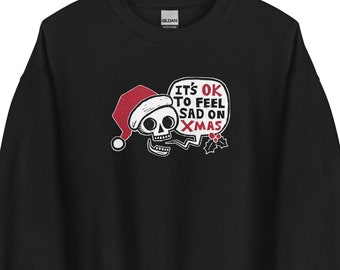 It's OK to Feel Sad on Xmas | Santa skull black unisex sweatshirt