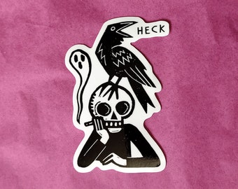 Quoth the Raven: Heck | 3" vinyl sticker | crow skull ghost