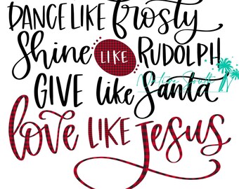 Download Dance Like Frosty Love Like Jesus Etsy