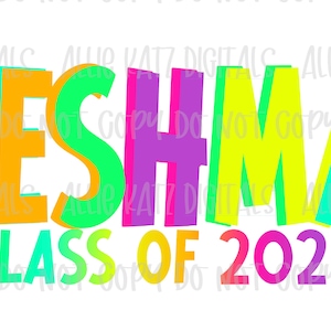 Freshman Class of 2026 bright school PNG file/ digital Download only/team spirit design/spirit wear/team mascot PNG file