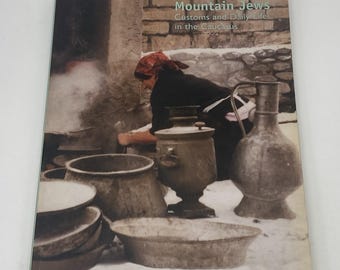 Bergjoden; Douane en het dagelijks leven in de Kaukasus. Azerbeidzjan Tsjetsjeens joods judaicaboek