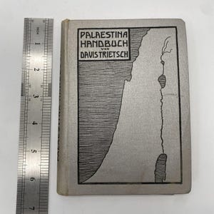 1912 Palaestina Handbuch von Davis Trietsch (Zionism) Palestine Handbook
