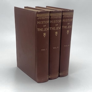 1908 Josephus&#39; History of the Jews - A L Burt New York, Complete 3 Vol Set