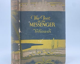Eretz Yisrael: Die Füße des Boten Yehoash 1923 JPS Philadelphia