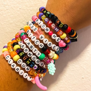 Custom kandi bracelets. If you want them to say/look a specific way, add that in the personalization section!