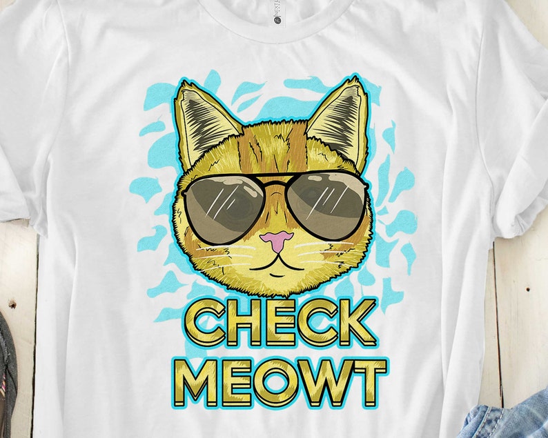 Funny Flirty Cat Pun Humor Cool Kitten Love Check Meowt Etsy
