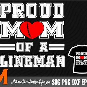 Proud Mom Of A Lineman, Football Player svg, Sports Svg, Football Mom svg, Football svg - Cut File, Png, Vector, Silhouette Digital Download