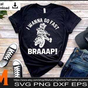 I Wanna go fast, Motocross Kid svg, Dirt bike svg, Biker svg - SVG cut file, Vector, Png, Dxf & Silhouette