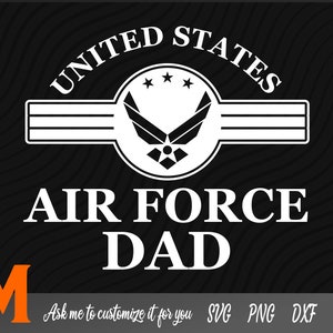 United States Air Force Dad, Proud US Air Force Dad svg, Air force svg - SVG cut file, vector, png, silhouette Digital Download