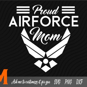 Cool Proud Air Force Mom, Proud Air Force Mom svg, Air force svg, Air Force Mom svg - SVG cut file, vector, png, silhouette Digital Download