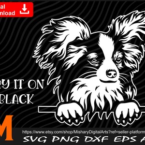 Black and White Print Peeking Papillon svg, Peeking Dog svg, Papillon svg, dog clipart Papillon cut file cuttable cricut, cnc digital design
