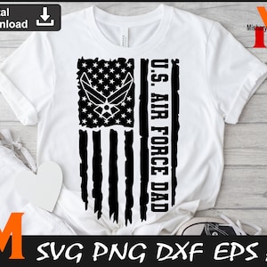 Air Force Dad svg, US Air Force svg, Patriotic US Flag svg, Air force svg - Cuttable and Printable Digital Download Files.