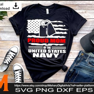Proud Mom of the United States Navy, Proud Mom svg, American Flag, Dog Tag svg, Navy svg - SVG cut file, Vector, Png Digital Download