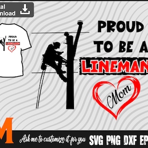 Proud to be a lineman Mom, Electrician svg, Lineman Svg - Lineman Cut File, Png, Vector,for Lineman Lover