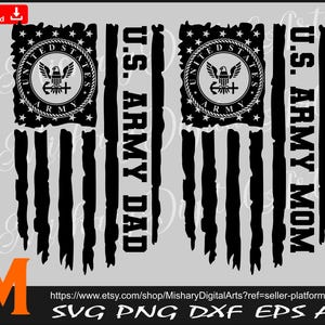 US Army Mom and Dad svg, Patriotic US Flag svg, Army svg, Military svg - Cuttable and Printable Digital Download Files.