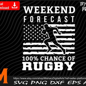 Rugby Weekend Forecast svg, American Flag svg, Rugby svg, Sports svg - Cut and Print Digital Downloads