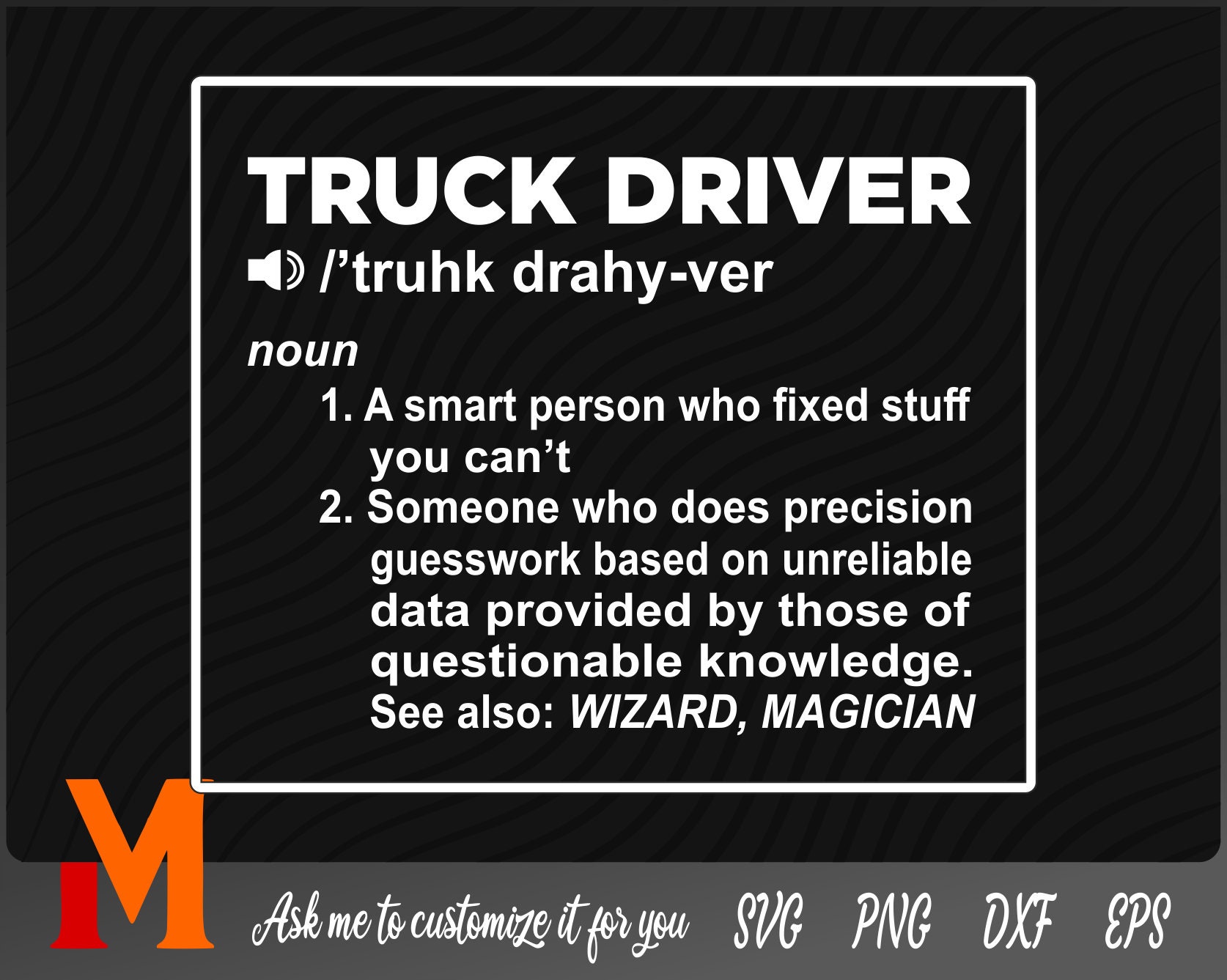 Truck Driver Meaning noun Trucker Noun Svg Trucker Svg Etsy